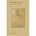 The Drifted Stream: A tribute to Charles Causley
