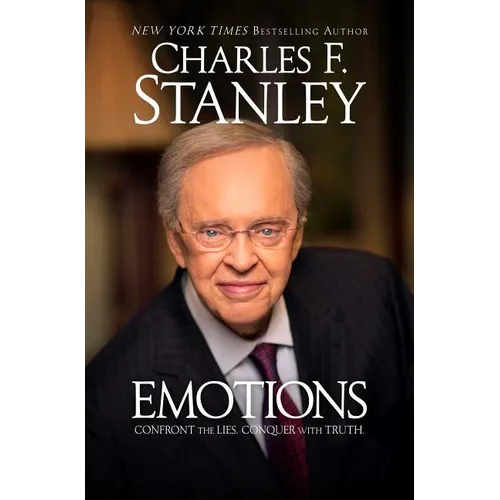 Emotions: Confront the Lies. Conquer with Truth.