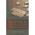 Hidden in Plain View: Undesigned Coincidences in the Gospels and Acts
