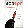 Vaccine-nation: Poisoning the Population, One Shot at a Time