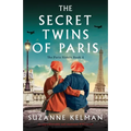 The Secret Twins of Paris: An unputdownable and emotional WW2 novel