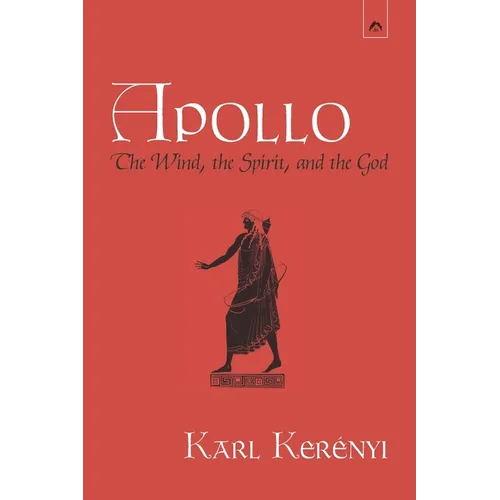 Apollo: The Wind, the Spirit, and the God