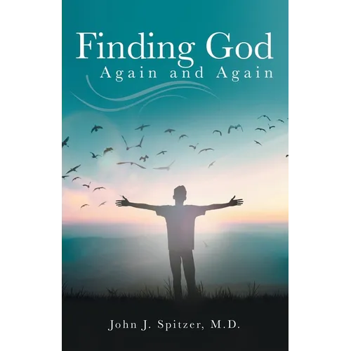Finding God Again and Again