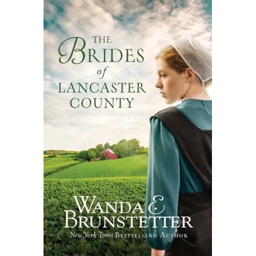The Brides of Lancaster County: 4 Bestselling Amish Romance Novels