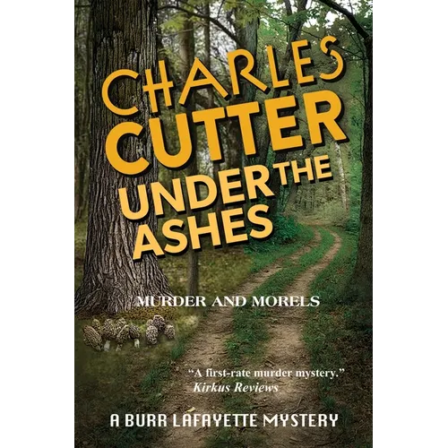 Under the Ashes: Murder and Morels