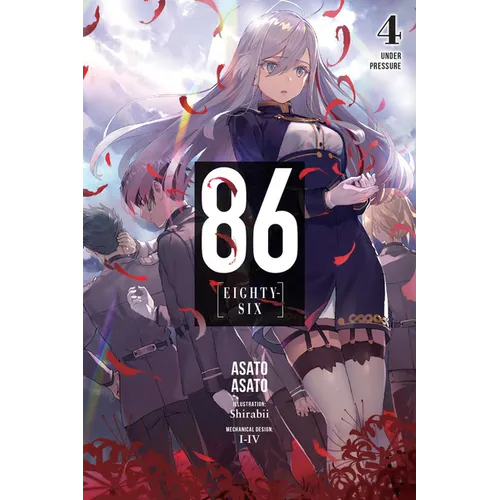 86--Eighty-Six, Vol. 4 (Light Novel): Under Pressure