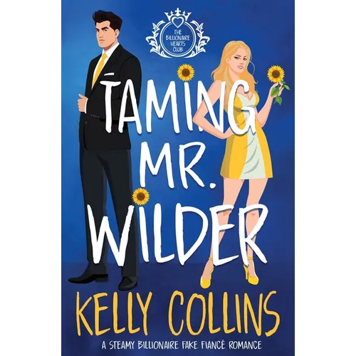 Taming Mr. Wilder
