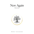 New Again: Stories