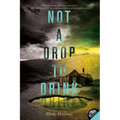 Not a Drop to Drink