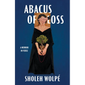 Abacus of Loss: A Memoir in Verse
