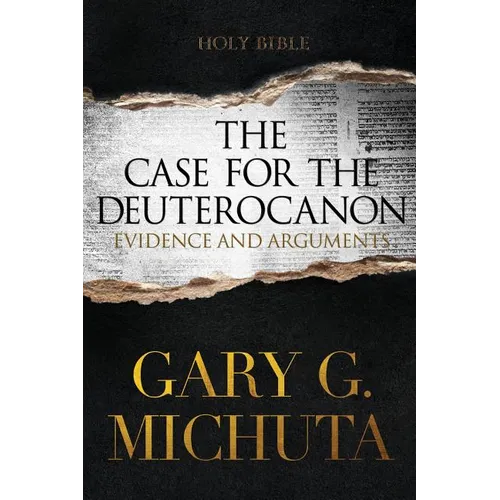 Case for the Deuterocanon 2nd edition