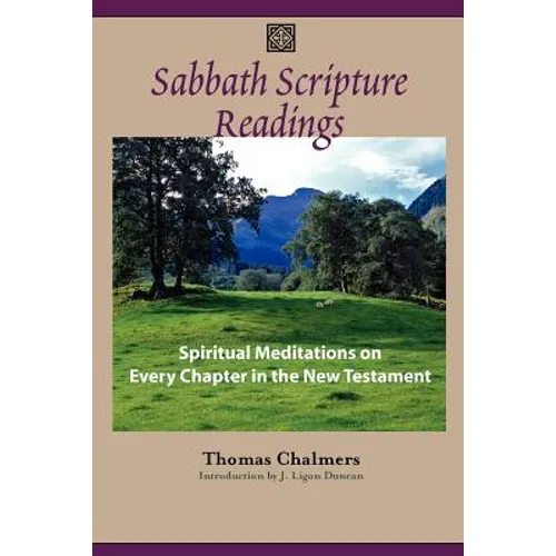 Sabbath Scripture Readings: Meditations on Every Chapter of the New Testament