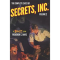 The Complete Cases of Secrets, Inc., Volume 2