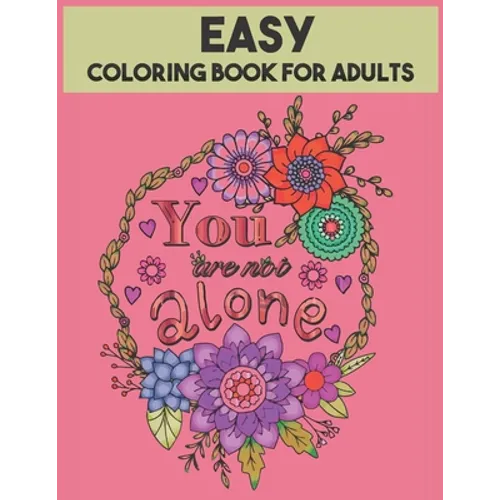 Easy Coloring Book For Adults: 54 Motivational Quotes