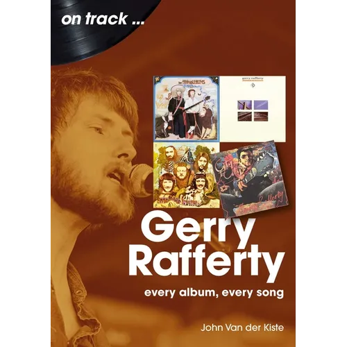 Gerry Rafferty: On Track