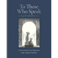 To Those Who Speak: A Message of Love from Father to Son