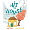 A Hat for House: One Storm, Many Helpers