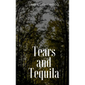 Tears and Tequila