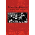 Between two Emperors: The Willy-Nicky telegrams and letters, 1894-1914