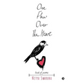 One Flew Over The Heart: book of poems