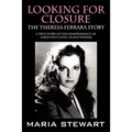 Looking For Closure: The Theresa Ferrara Story