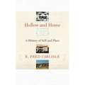 Hollow and Home: A History of Self and Place