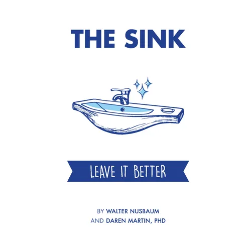 The Sink: Leave It Better