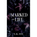 Marked for Life