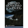 Haunted Graveyard of the Pacific