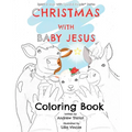 Christmas with Baby Jesus: Coloring Book