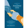 Journey Into the Bhagavad-gita: A Guide to Exploring Timeless Principles of Transcendental Knowledge and Integrating Them Into Your Life
