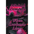 When Darkness Loves