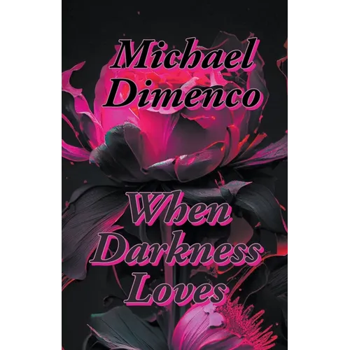 When Darkness Loves