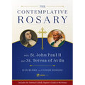 The Contemplative Rosary: With St. John Paul II and St. Teresa of Avila