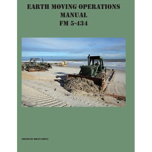 Earth Moving Operations Manual FM 5-434