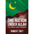 One Nation Under Allah: Islam's Peaceful Conquest over America
