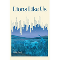 Lions Like Us