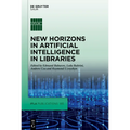 New Horizons in Artificial Intelligence in Libraries