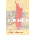 The Pink Institution