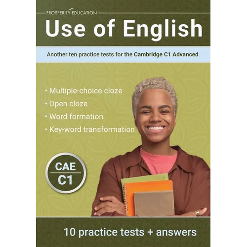 Use of English: Another ten practice tests for the Cambridge C1 Advanced