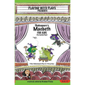 Shakespeare's Macbeth for Kids: 3 Short Melodramatic Plays for 3 Group Sizes