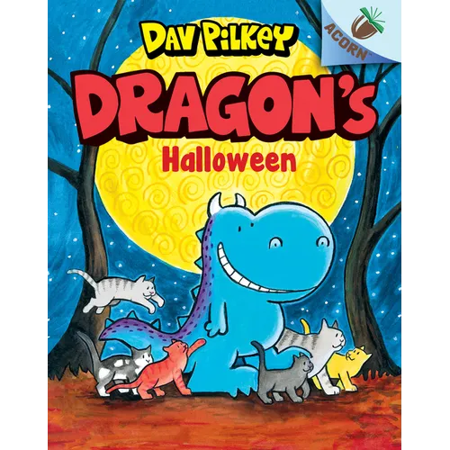 Dragon's Halloween: An Acorn Book (Dragon #4): From the Creator of Dog Man