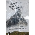 The Ice Beneath the Earth