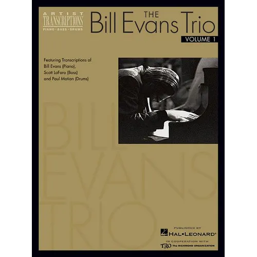 The Bill Evans Trio - Volume 1 (1959-1961): Featuring Transcriptions of Bill Evans (Piano), Scott Lafaro (Bass) and Paul Motian (Drums)