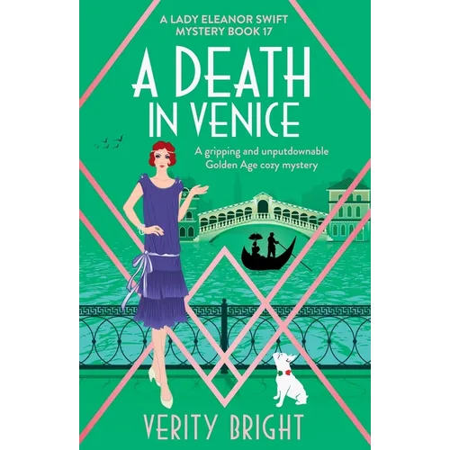 A Death in Venice: A gripping and unputdownable Golden Age cozy mystery