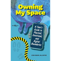 Owning My Space: A Teen's Guide to Physical, Emotional, and Digital Boundaries