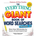 The Everything Giant Book of Word Searches, Volume 12: More Than 300 Puzzles for Hours of Word Search Fun!