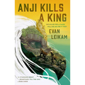 Anji Kills a King