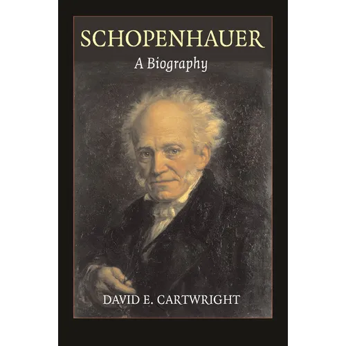 Schopenhauer: A Biography