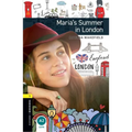 Oxford Bookworms 3e 1 Marias Summer in London
